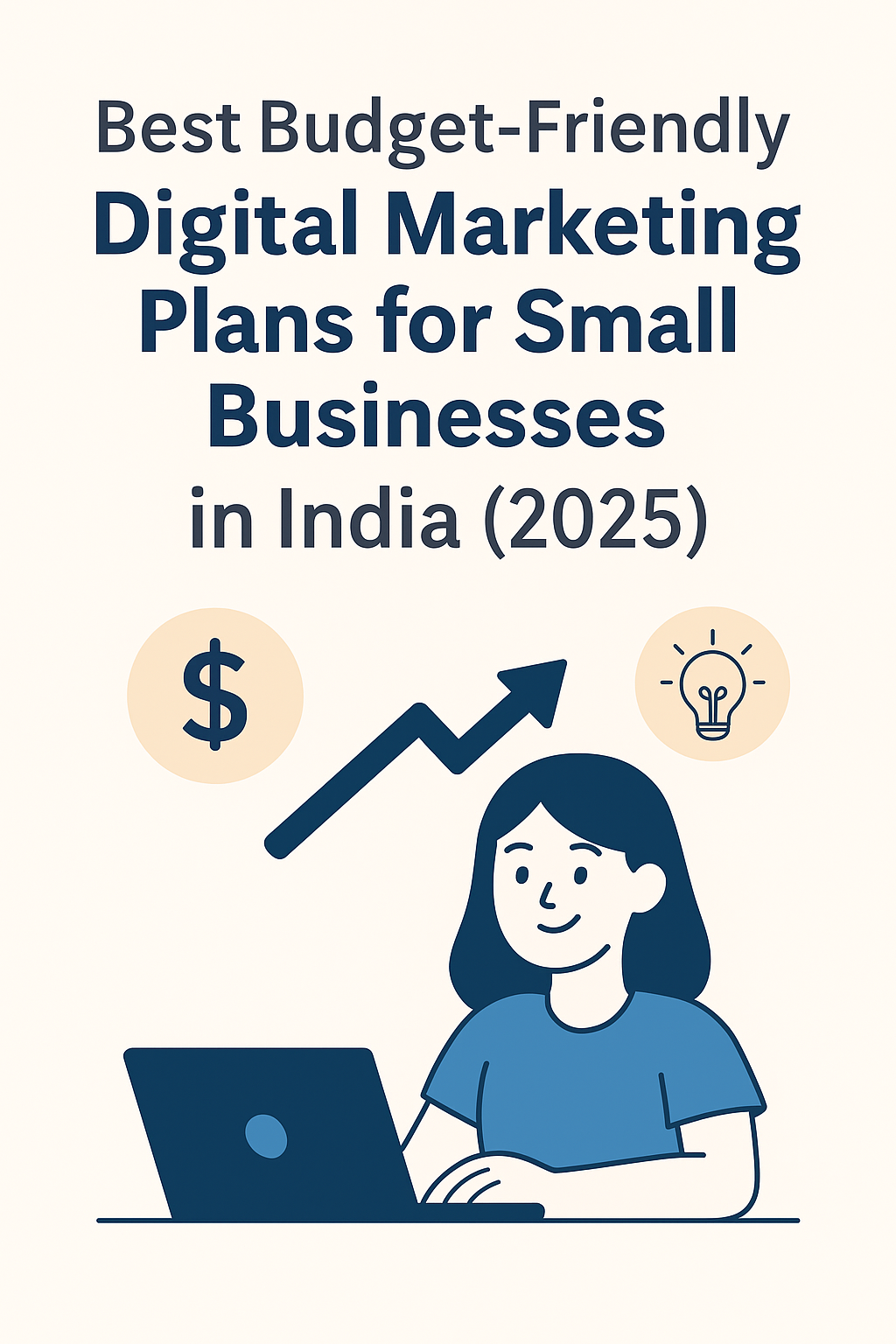 Best Budget-Friendly Digital Marketing Plans for Small Businesses in India (2025)